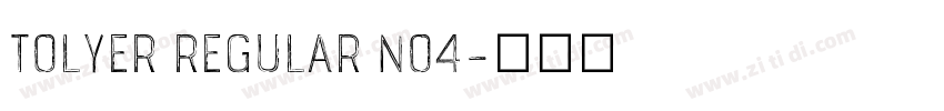 Tolyer Regular no4字体转换